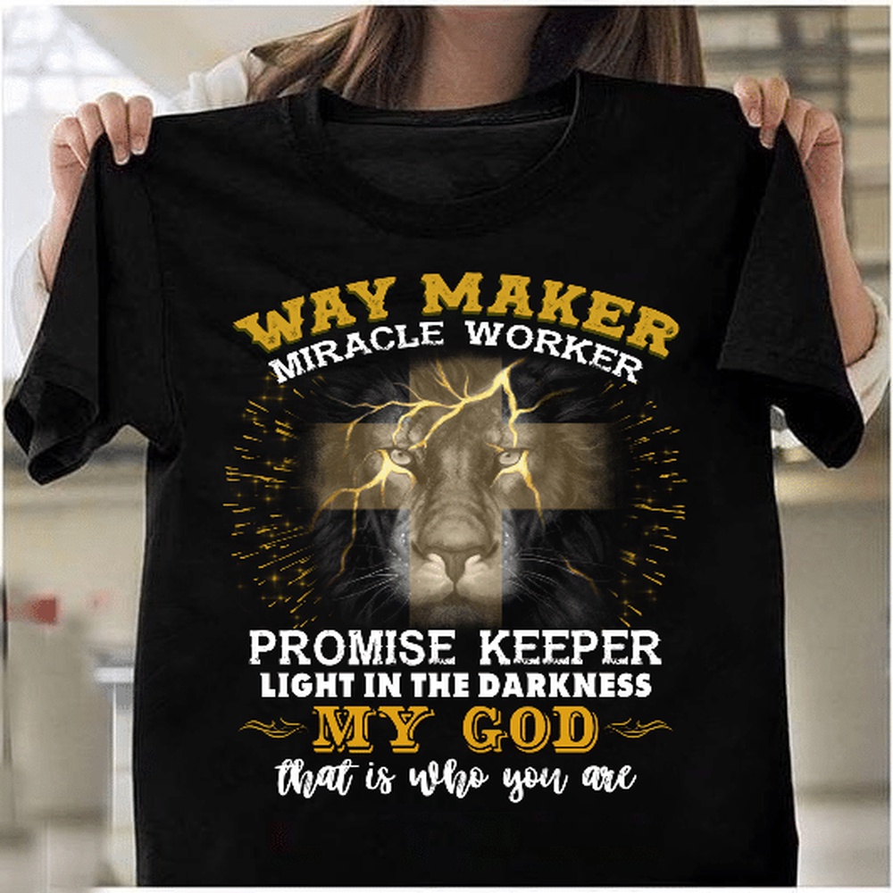 Veteran T Shirt, Way Maker Miracle Worker Promise Keeper Light In The Darkness My God T-Shirt, Veterans Day Shirts
