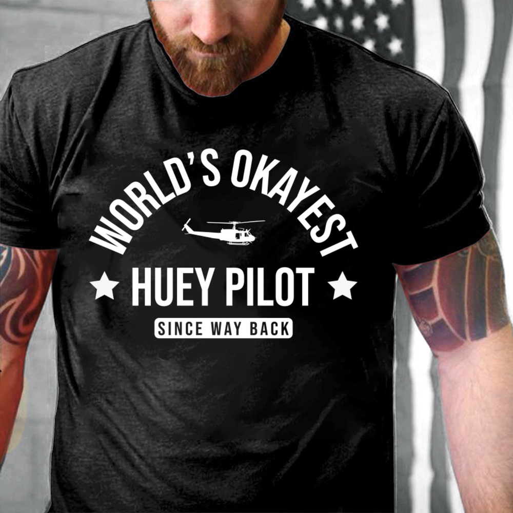 Veteran T Shirt, World’s Okavest Huey Pilot Classic T-Shirt, Veterans Day Shirts