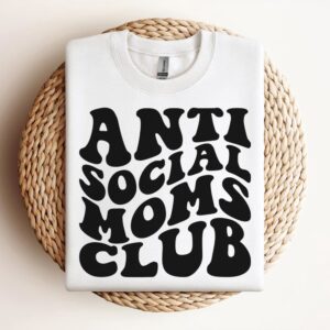 Anti Social Moms Club Sweatshirt, Mother Sweatshirt,&hellip;