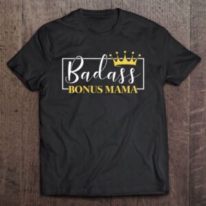 Badass Bonus Mama Crown Cute Mother’s Day&hellip;