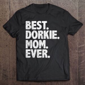 Best Dorkie Mom Ever Funny Vintage Dog&hellip;