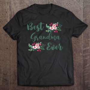 Best Grandma Ever Grandmother Gifts Grandma T-Shirt,&hellip;