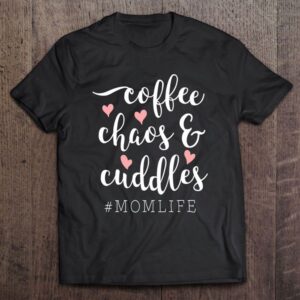 Coffee Chaos And Cuddles Mom Life Mother&hellip;