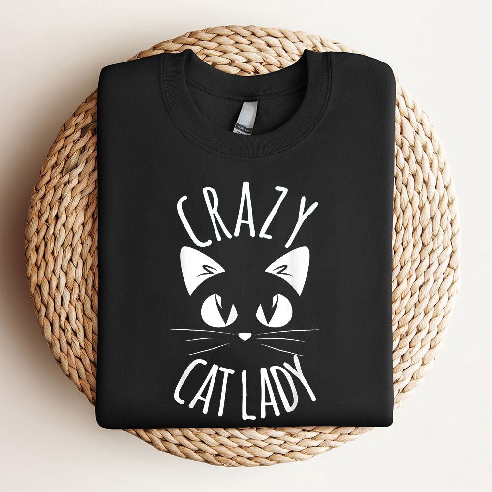 Crazy Cat Lady Funny Fur Mom Mothers Day Christmas Birthday Sweatshirt, Mother Sweatshirt, Sweatshirt For Mom, Mum Sweatshirt