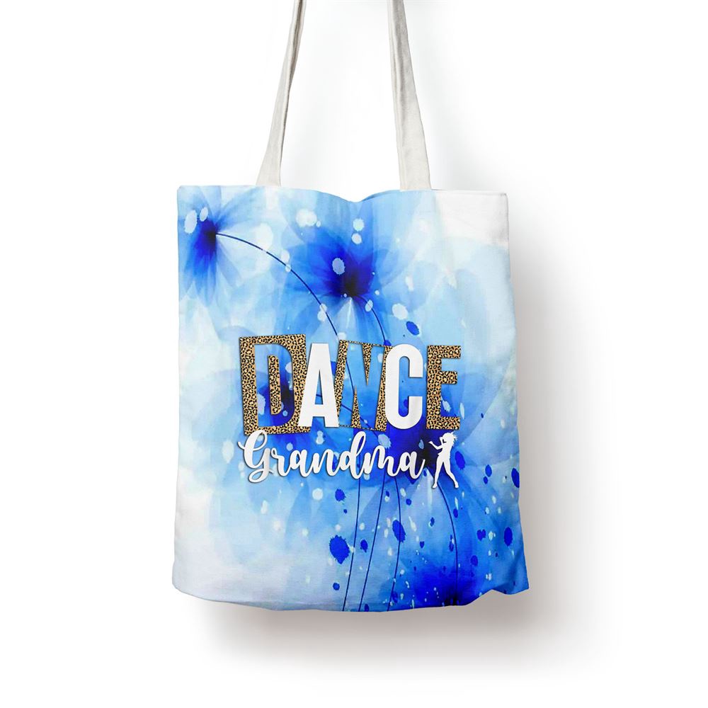 Dance Grandma Of A Dancer Grandma Leopard Dancing Grandma Tote Bag, Mom Tote Bag, Tote Bags For Moms, Gift Tote Bags