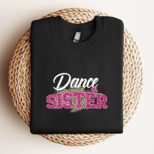 Dance Sister Leopard Funny Dancing Sister Mothers&hellip;