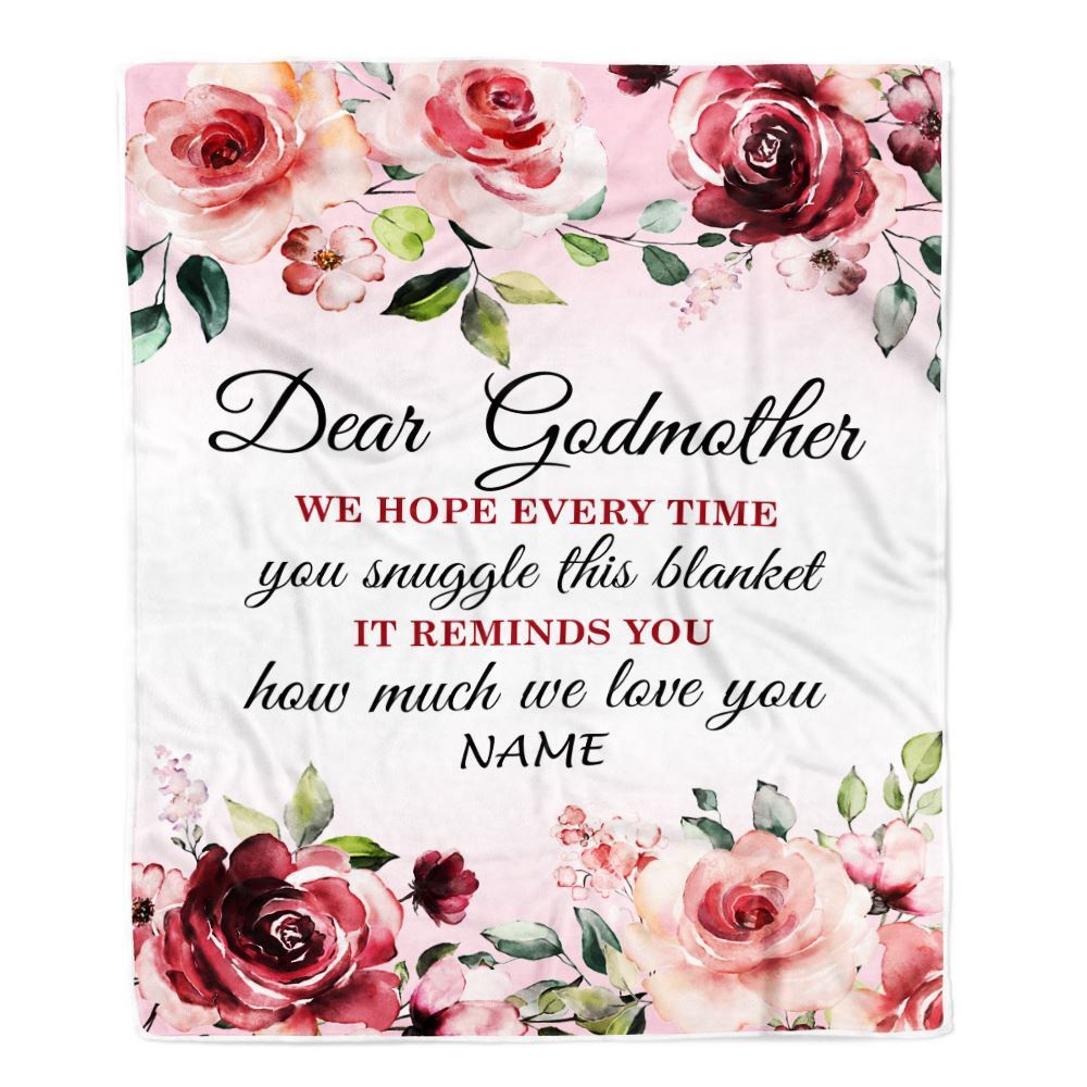 Dear Godmother Blanket From Goddaughter Niece We Hope Every Time Rose Floral, Personalized Blanket For Mom, Mother’s Day Gifts Blanket