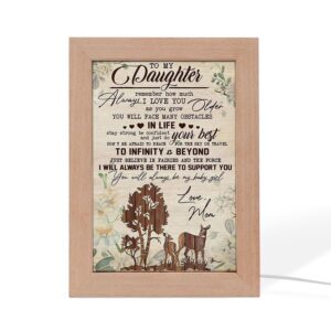 Deer To My Daughter Remember How Much&hellip;