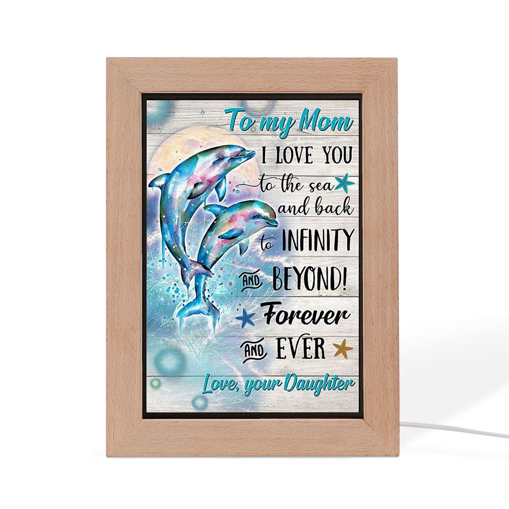 Dolphin To My Mom I Love You To The Sea And Back Frame Lamp, Picture Frame Light, Frame Lamp, Mother’s Day Gifts