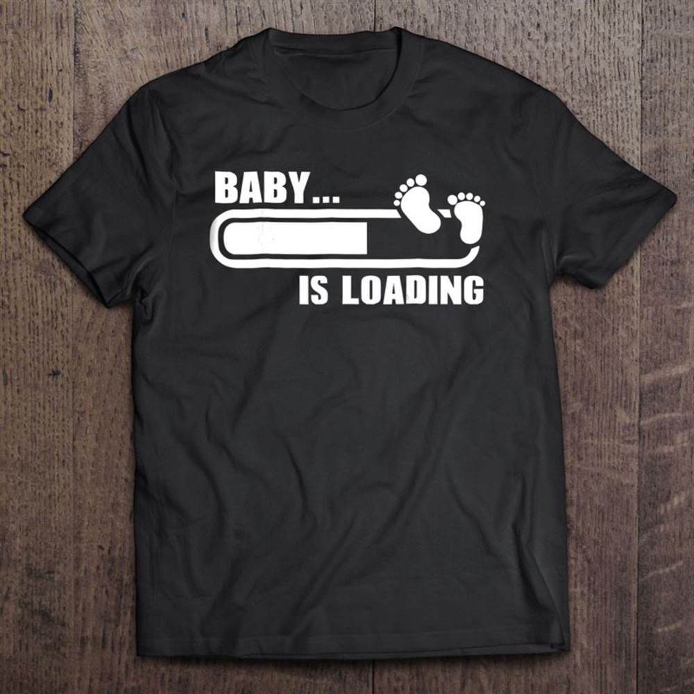Funny Expecting Mother Gift Baby Loading T-Shirt, Mother’s Day Shirts, T Shirt For Mom