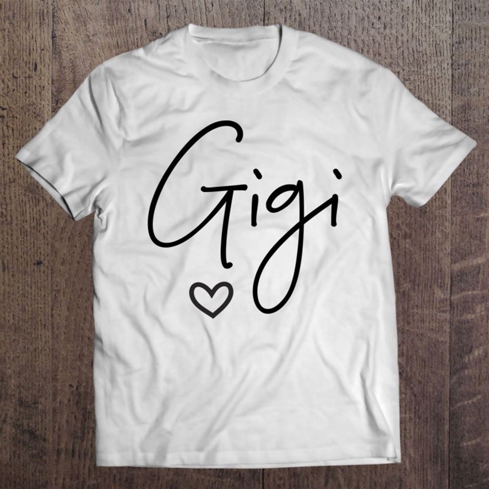 Gigi For Grandma Women Mother’s Day Christmas Grandkids T-Shirt, Mother’s Day Shirts, T Shirt For Mom