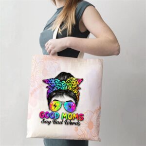 Good Moms Say Bad Words Mothers Day&hellip;