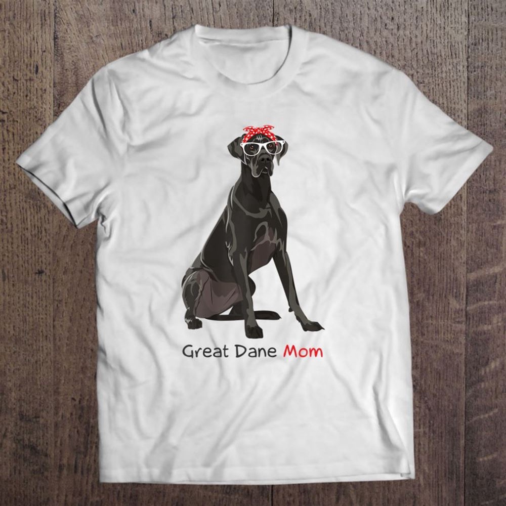 Great Dane Mom Retro Mother’s Day Gift Idea Mum Dog Owner T-Shirt, Mother’s Day Shirts, T Shirt For Mom