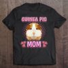 Guinea Pig Mom Mommy Mother’s Day Guinea Pig Lover T-Shirt, Mother’s Day Shirts, T Shirt For Mom Guinea Pig Mom Mommy Mother’s Day Guinea Pig Lover T-Shirt, Mother’s Day Shirts, T Shirt For Mom