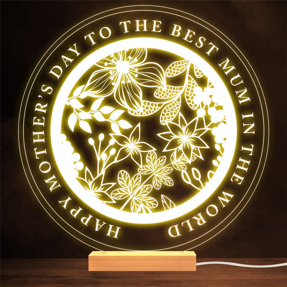 Happy Mother’s Day Flowers Best Mum In The World Gift Night Light, Mother’s Day Lamp, Mother’s Day Led Lights