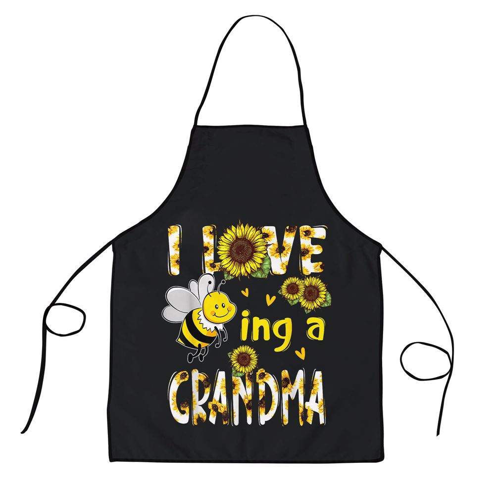 I Love Being A Grandma Sunflower Bee Mothers Day Apron, Aprons For Mother’s Day, Mother’s Day Gifts