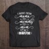 I Went From Mama To Mommy To Mom To Bruh Funny Mother’s Day T-Shirt, Mother’s Day Shirts, T Shirt For Mom I Went From Mama To Mommy To Mom To Bruh Funny Mother’s Day T-Shirt, Mother’s Day Shirts, T Shirt For Mom