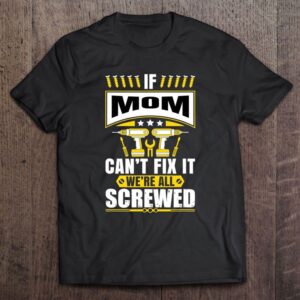 If Mom Can’t Fix It We’re All&hellip;