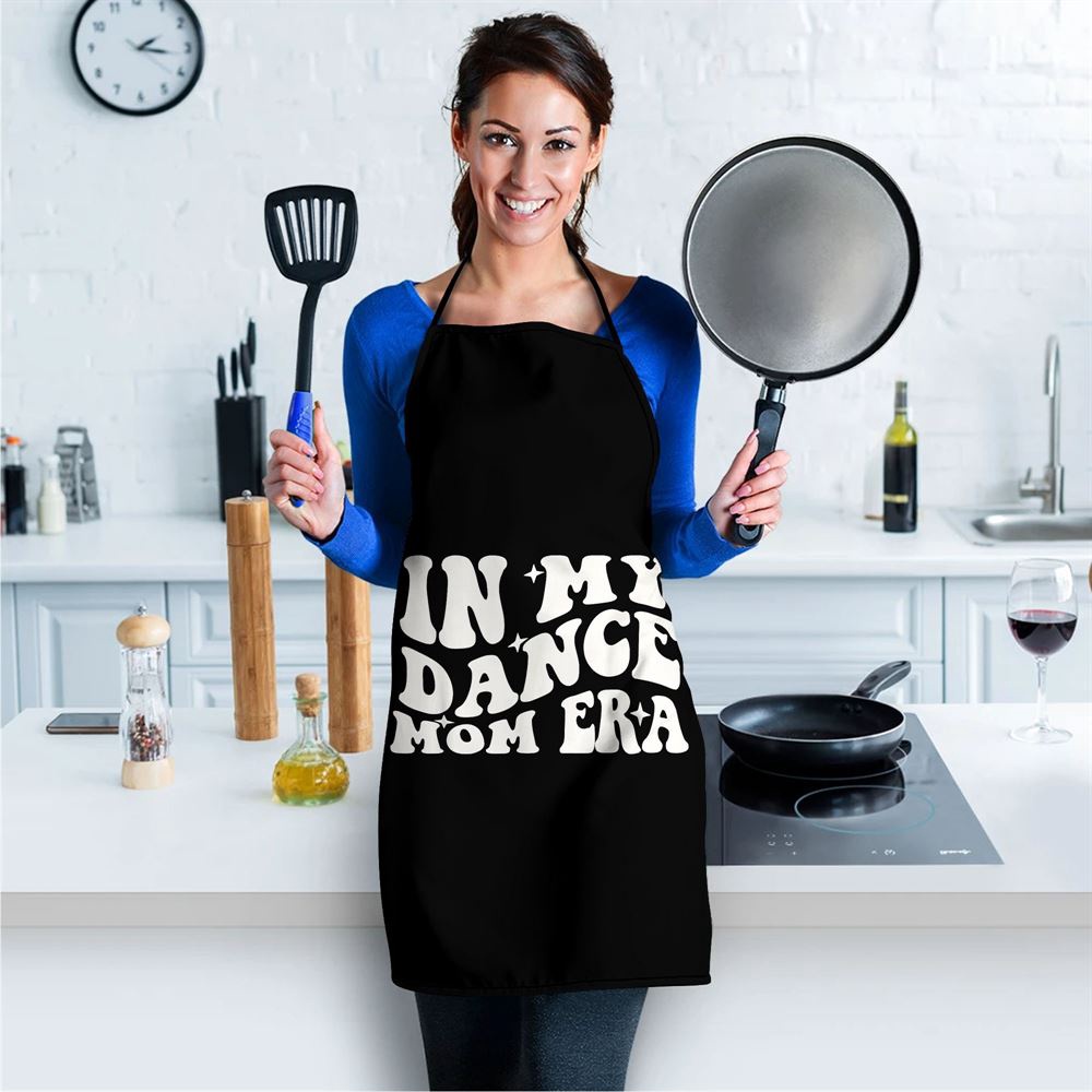 In My Dance Mom Era Groovy Dance Lover Dancer Mama Womens Apron, Aprons For Mother’s Day, Mother’s Day Gifts
