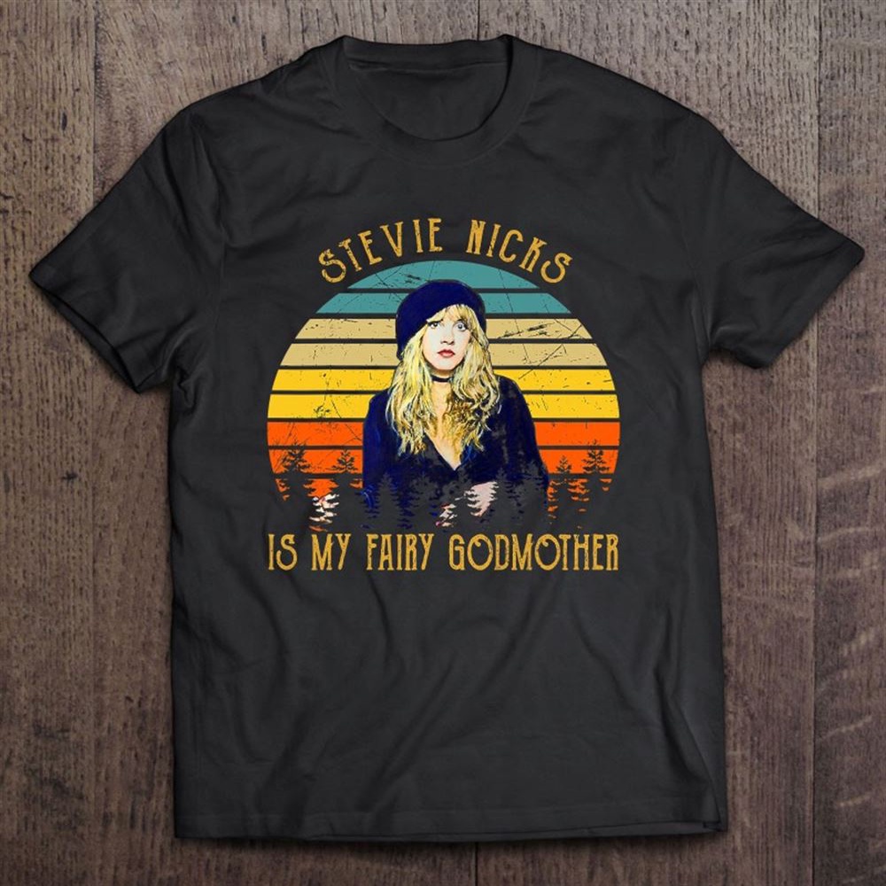 Is My Fairy Godmother Retro Stevie Arts Nicks Music T-Shirt, Mother’s Day Shirts, T Shirt For Mom