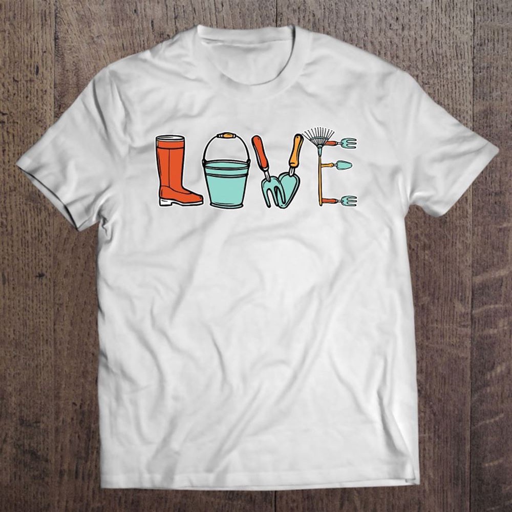 Love Mother’s Day Garden Plant Gardening Gardener Planter Mom T-Shirt, Mother’s Day Shirts, Mother’s Shirts