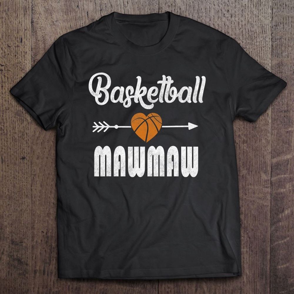 Mawmaw Funny Basketball Mother’s Day T-Shirt, Mother’s Day Shirts, Mother’s Shirts