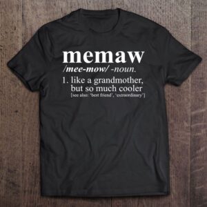 Memaw Like A Grandmother But Cooler Dictionary&hellip;