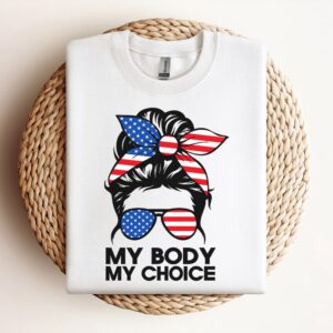 Messy Bun My Body My Choice Sweatshirt,&hellip;