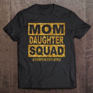 Mom Daughter Squad Unbreakablenbond Happy Mother’s Day&hellip;