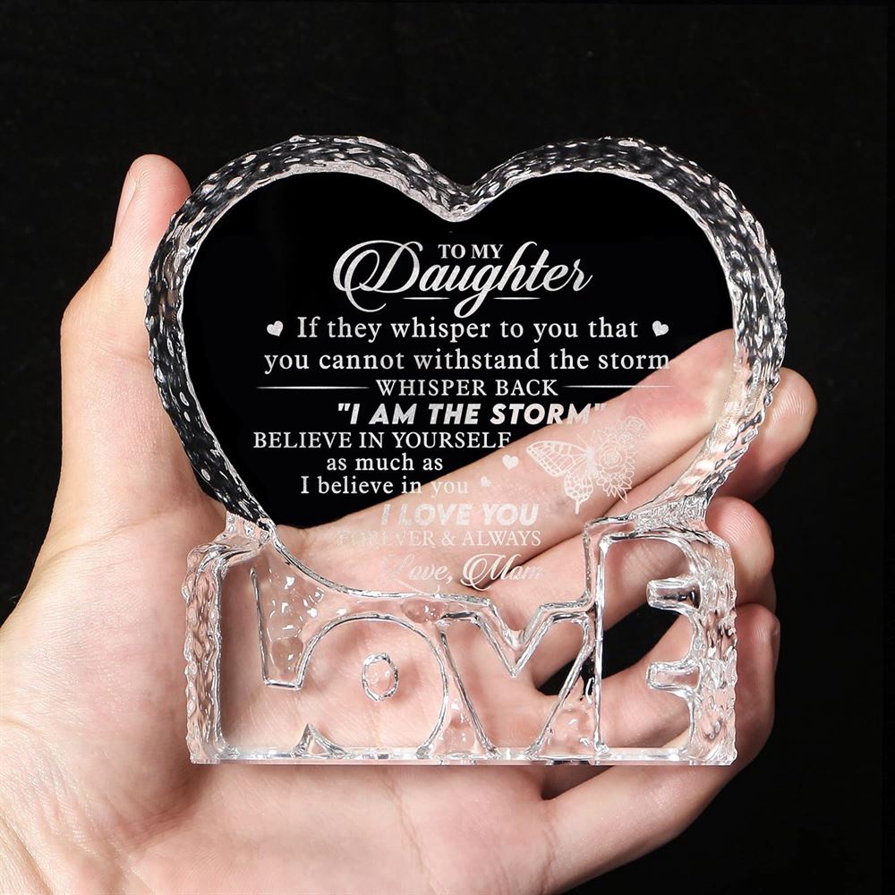 Mom To My Daughter, Believe In Yourself As Mush As I Believe In You Heart Crystal, Mother Day Heart, Mother’s Day Gifts