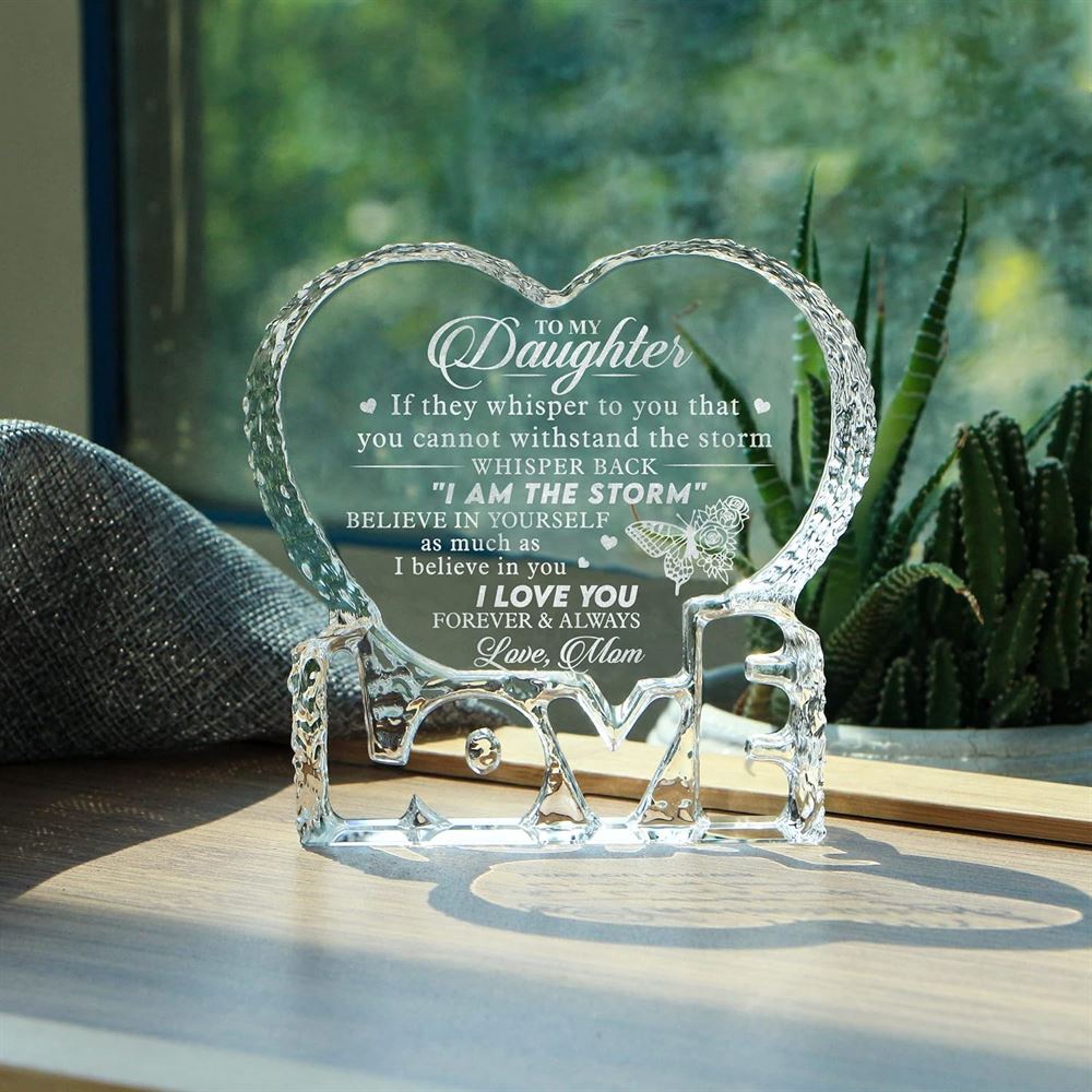 Mom To My Daughter, Believe In Yourself As Mush As I Believe In You Heart Crystal, Mother Day Heart, Mother’s Day Gifts