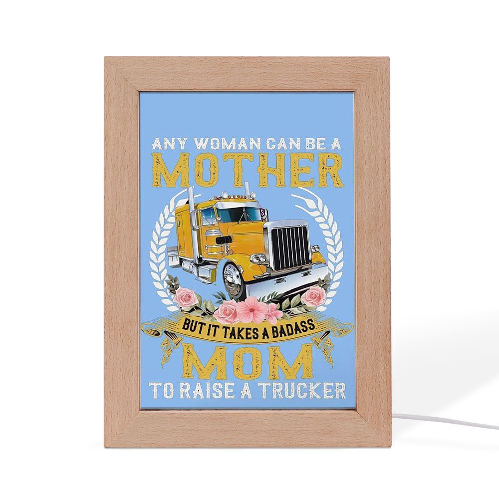Mom To Raise A Trucker Gift For You Frame Lamp, Picture Frame Light, Frame Lamp, Mother’s Day Gifts
