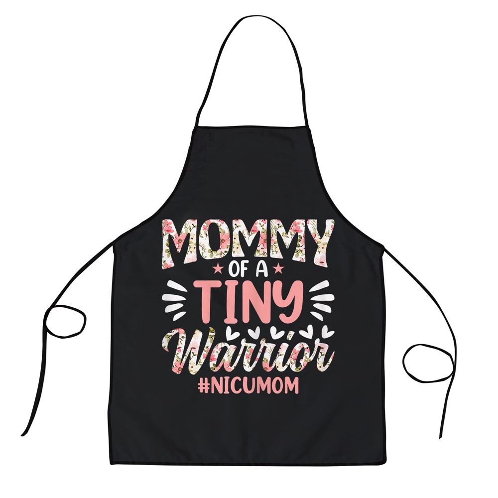 Mommy of a Tiny Warrior Happy Mothers Day NICU Mom Apron, Aprons For Mother’s Day, Mother’s Day Gifts