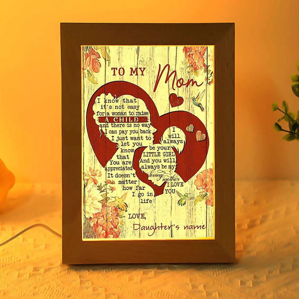 Mother I Know That Its Not Easy Personalized Frame Lamp, Picture Frame Light, Frame Lamp, Mother’s Day Gifts
