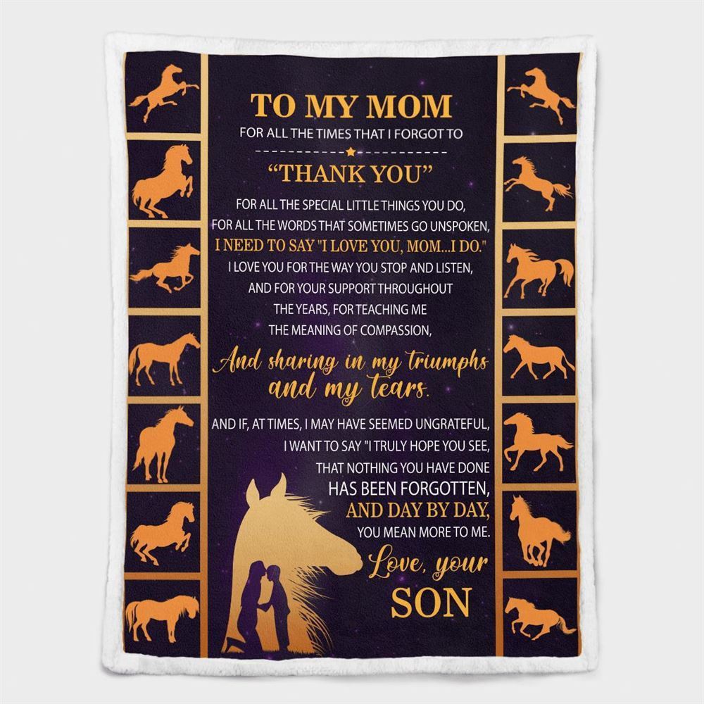 Mother’s Day Blanket For Mom For All The Times That I Forgot To Thank You Blanket Horse Blanket, Blankets For Mothers Day