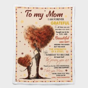 Mother s Day Blanket For Mom I Am Forever Grateful Blanket Heart Tree Blankets For Mothers Day 2 o0cksy.jpg