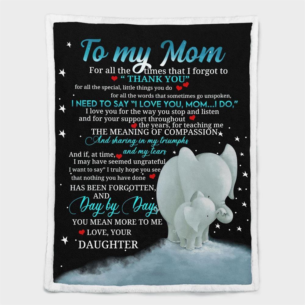Mother’s Day Blanket For Mom I Need To Says I Love You Mom I Do Elephant Blanket From Daughter, Blankets For Mothers Day