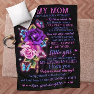 Mother s Day Blanket For Mom It S Not Easy For A Woman To Raise A Child Flower Blanket From Daughter Blankets For Mothers Day 9 vjapts.jpg