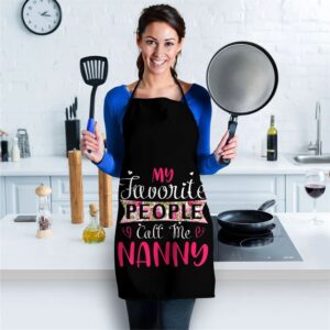 My Favorite People Call Me Nanny Tee For Mothers Women Apron Aprons For Mother s Day Mother s Day Gifts 2 adbhd7.jpg
