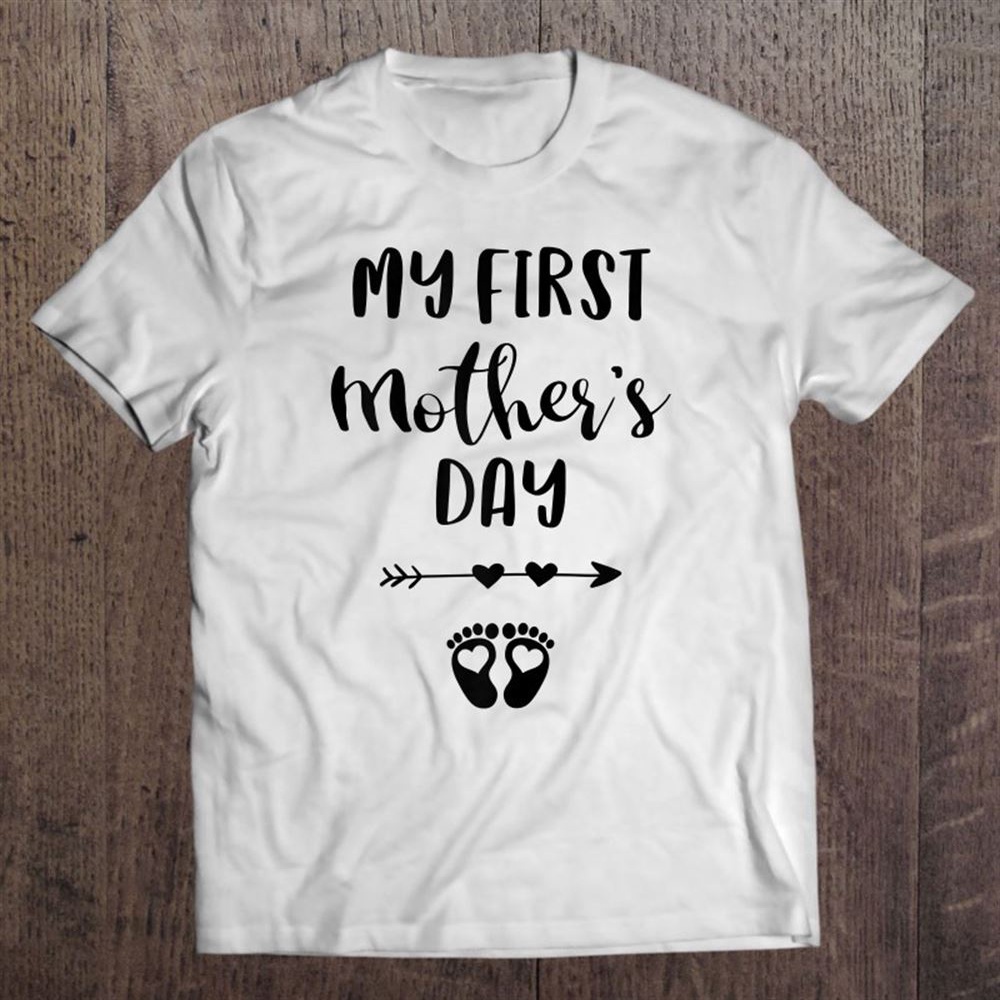 My First Mother’s Day Pregnancy Announcement Pregnant Mom T-Shirt, Mother’s Day Shirts, Mother’s Shirts