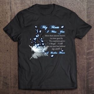 My Mom I Miss You Broken Heart&hellip;