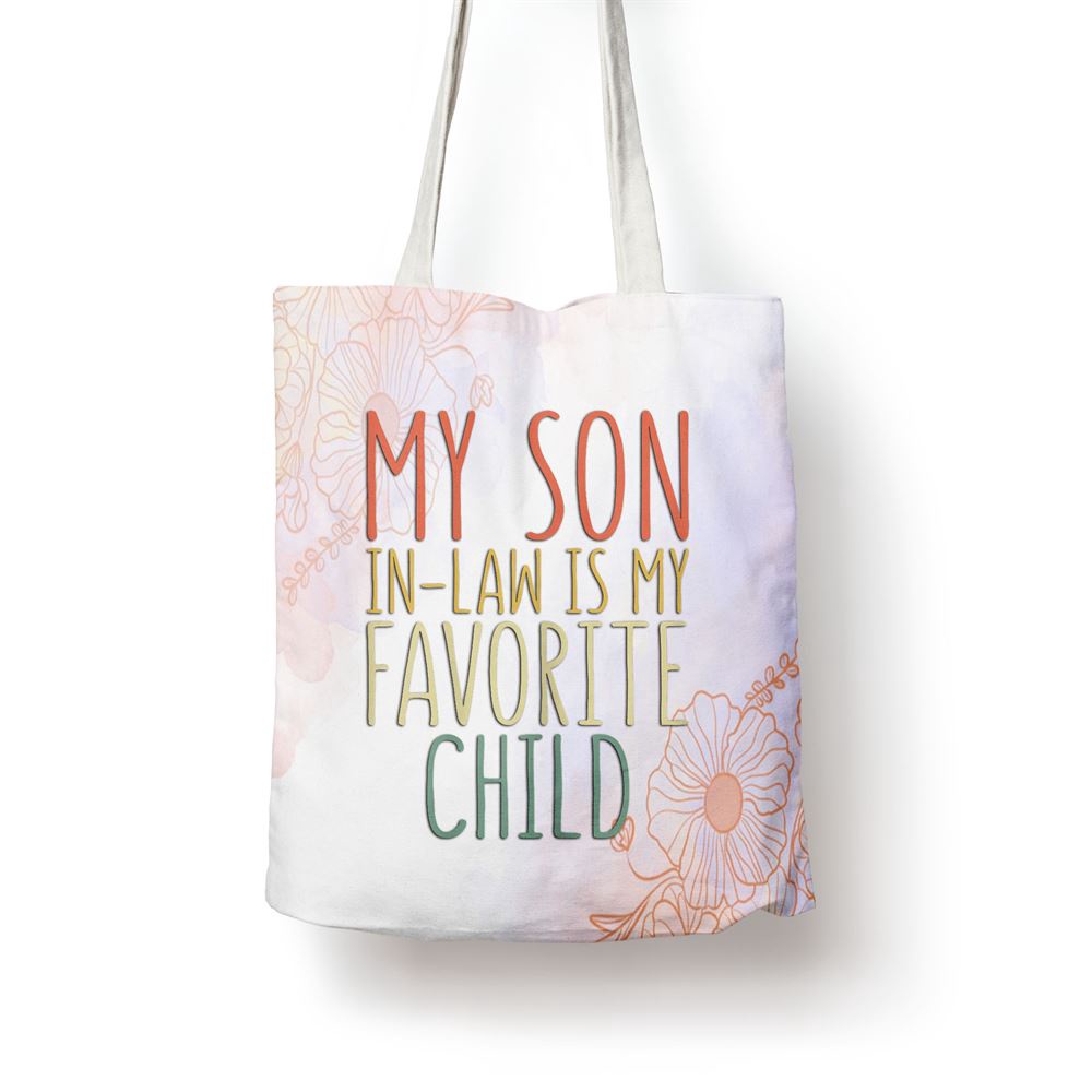 My Son In Law Is My Favorite Child Mother’S Day Tote Bag, Mom Tote Bag, Tote Bags For Moms, Mother’s Day Gifts