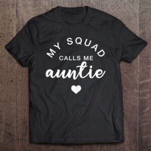 My Squad Calls Me Auntie Funny Mothers&hellip;