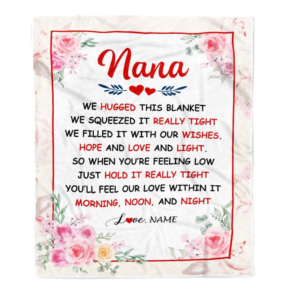 Nana Blanket From Grandkids Granddaughter Grandson We Hugged This Blanket Floral, Personalized Blanket For Mom, Mother’s Day Gifts Blanket