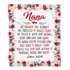 Nana Blanket From Grandkids Grandson Granddaughter We Hugged This Blanket Personalized Blanket For Mom Mother s Day Gifts Blanket 1 eivb11.jpg