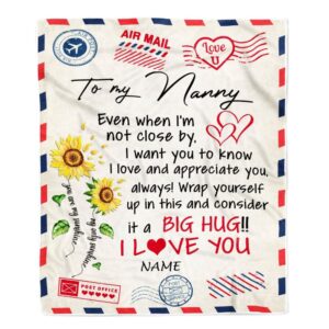 Nanny Blanket From Kids Love Big Hug Air Mail Letter Sunflower Personalized Blanket For Mom Mother s Day Gifts Blanket 1 nnxmwh.jpg