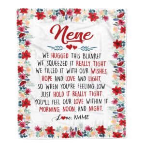 Nene Blanket From Grandkids Grandson Granddaughter We Hugged This Blanket Personalized Blanket For Mom Mother s Day Gifts Blanket 1 ftyoy4.jpg