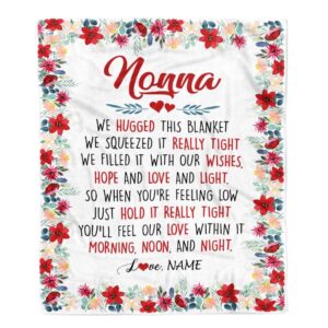 Nonna Blanket From Grandkids Grandson Granddaughter We Hugged This Blanket Personalized Blanket For Mom Mother s Day Gifts Blanket 1 vmtqpk.jpg