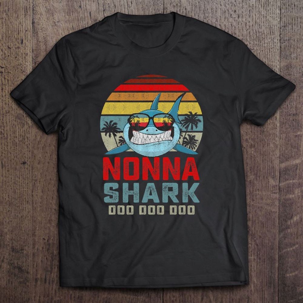 Nonna Shark Tee Nonna Shark Doo Doo Doo – Mothers Day T-Shirt, Mother’s Day Shirts, Mother’s Shirts