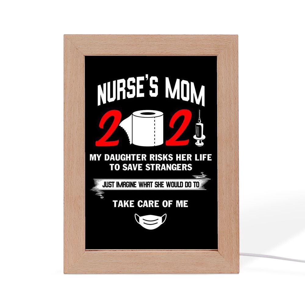 Nurses Mom Is Proud Of Her Daughter Frame Lamp, Picture Frame Light, Frame Lamp, Mother’s Day Gifts